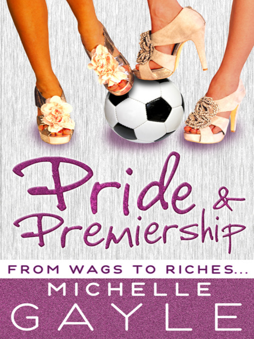 Title details for Pride and Premiership by Michelle Gayle - Available